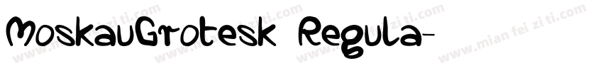 MoskauGrotesk Regula字体转换